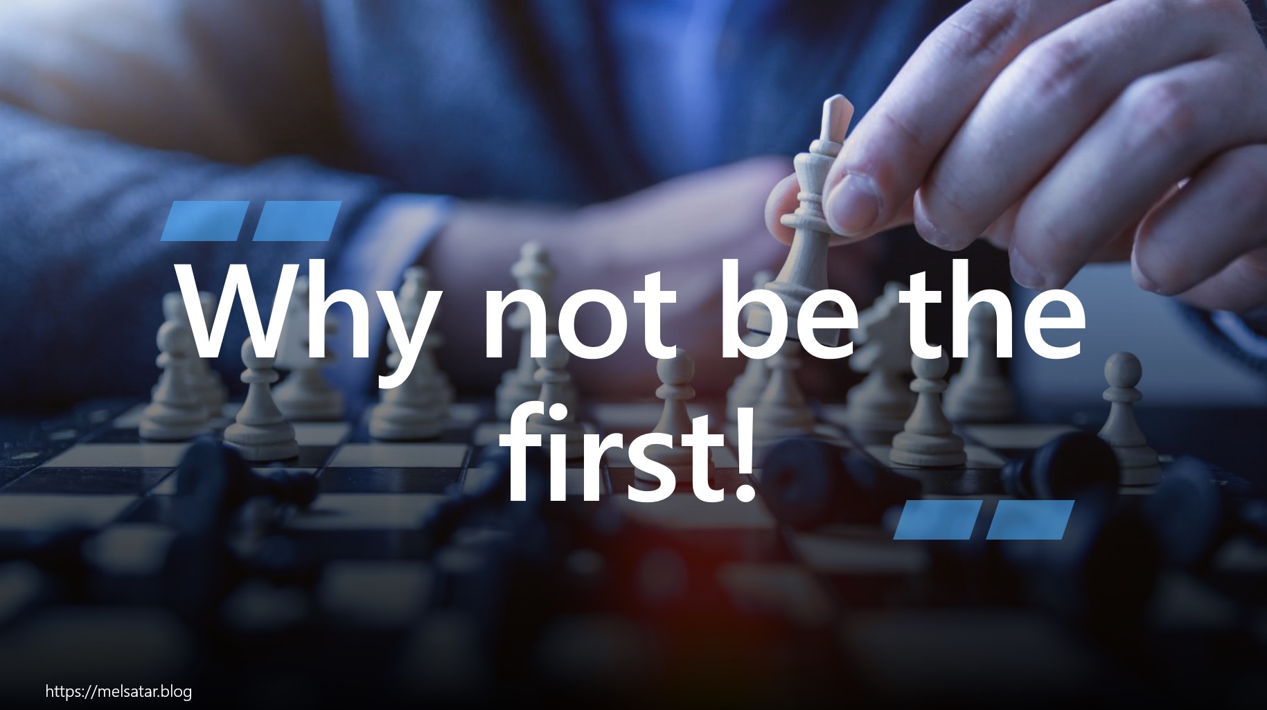 why not be the first